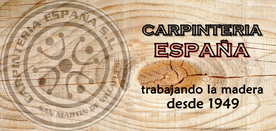 CARPINTERIA ESPAÑA - CARPINTERIA DE MADERA EN CANTABRIA